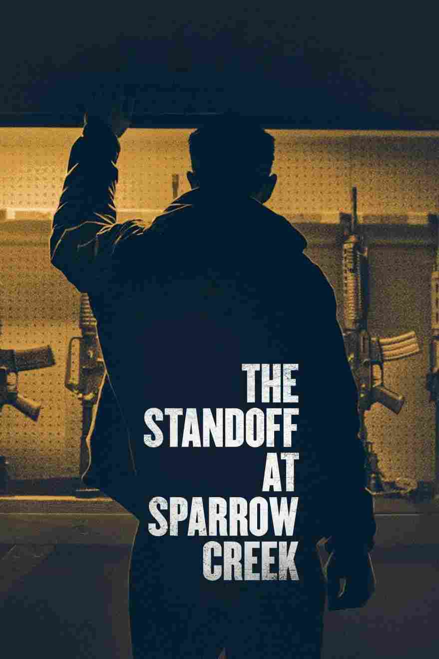 The Standoff at Sparrow Creek