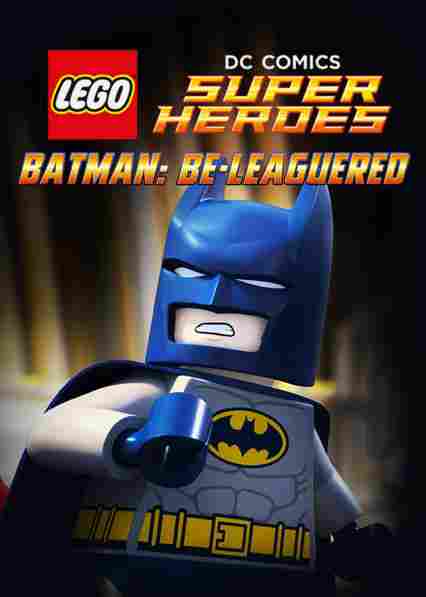 Lego Batman Be Leaguered