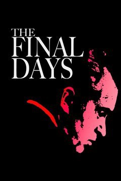 The Final Days