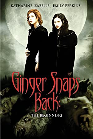 Ginger Snaps Back The Beginning