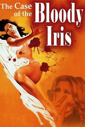 The Case of the Bloody Iris