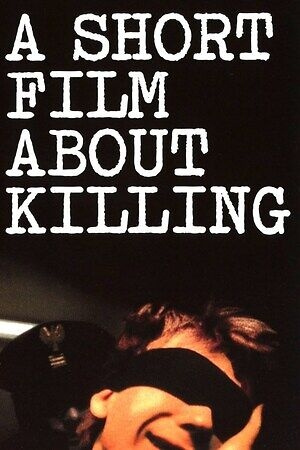 A Short Film About Killing