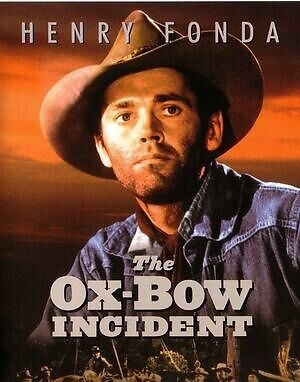 The Ox Bow Incident