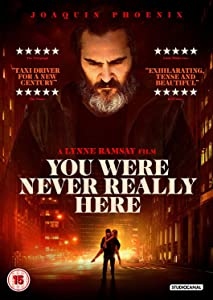 دانلود فیلم You Were Never Really Here