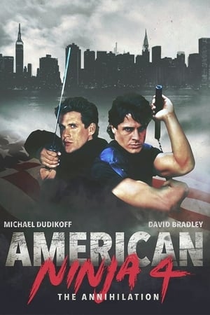 American Ninja 4 The Annihilation