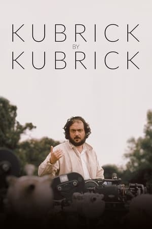 Kubrick by Kubrick