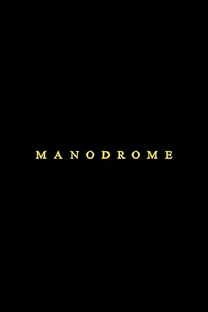 Manodrome