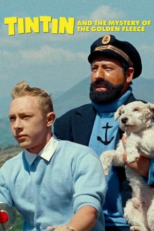 Tintin and the Mystery of the Golden Fleece